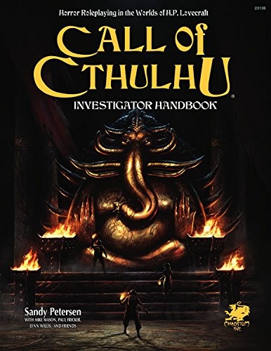 Sandy Petersen, Lynn Willis, Mike Mason, Paul Fricker: Call of Cthulhu Investigators Handbook (Hardcover, 2016, Chaosium Inc.)