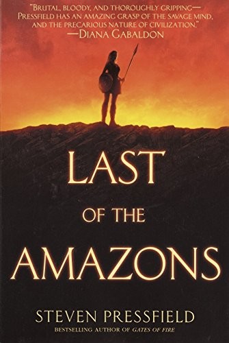 Last of the Amazons (Paperback, 2003, Bantam)