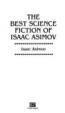 The Best Science Fiction of Isaac Asimov (1991, Roc)