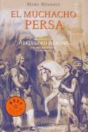El muchacho persa / The Persian Boy (Paperback, Spanish language)