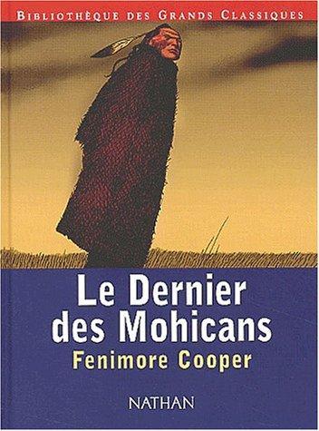 James Fenimore Cooper: Le dernier des Mohicans (French language, 2002)