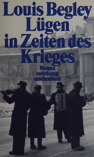 Louis Begley: Lügen in Zeiten des Krieges (German language, Suhrkamp Verlag)