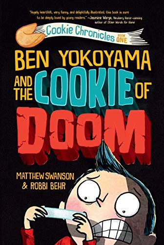 Ben Yokoyama and the Cookie of Doom (Paperback, 2022, Yearling)