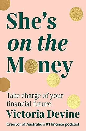 Victoria Devine: She's on the Money (2021, Penguin Random House)