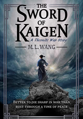The Sword of Kaigen (Paperback, 2019, Independently published)