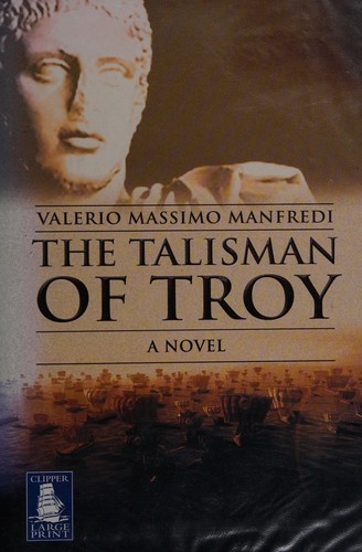 The Talisman of Troy (2004, W.F. Howes)