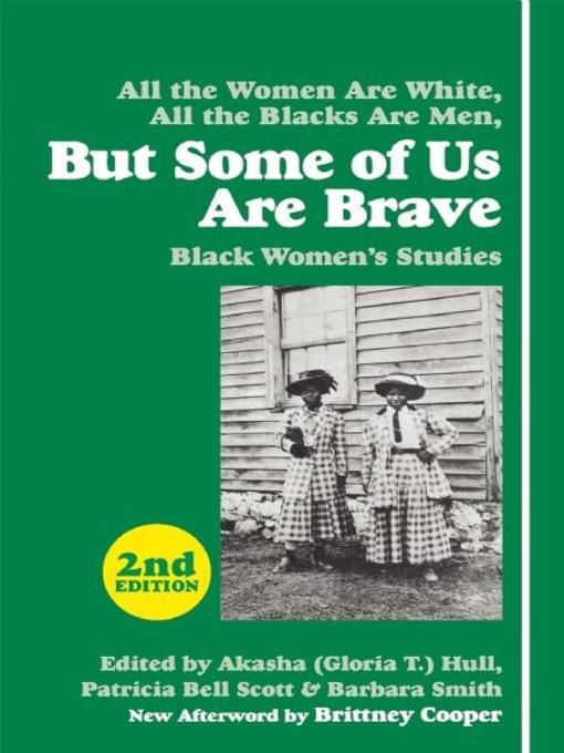 Barbara Smith, Gloria T. Hull: But Some of Us Are Brave (Paperback, 2003, The Feminist Press at CUNY)