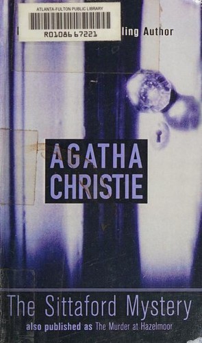Agatha Christie: Sittaford Mystery (St. Martin's Minotaur Mysteries) (Hardcover, 2004, Turtleback Books Distributed by Demco Media)