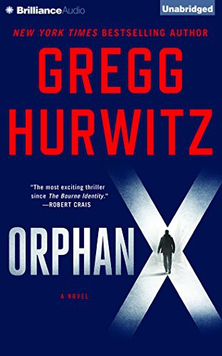 Orphan X (AudiobookFormat, 2016, Brilliance Audio)