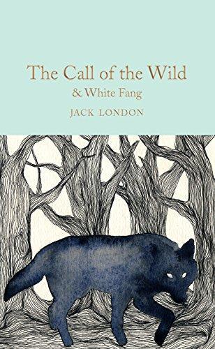 Jack London, Sam Gilpin, Marcus Clapham: The Call of the Wild & White Fang (2017, Pan Macmillan)