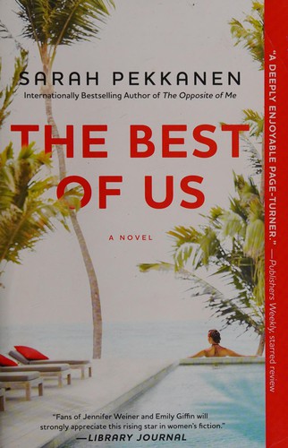 Sarah Pekkanen: The best of us (2013, Washington Square Press)