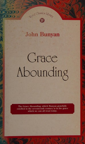 John Bunyan: Grace abounding (1991, Word)