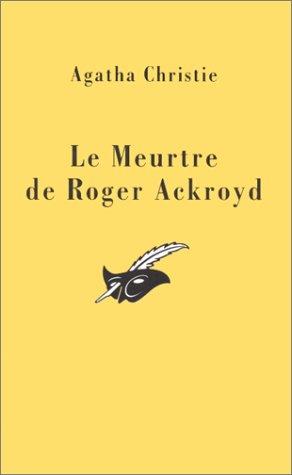 Le Meurtre de Roger Ackroyd (Paperback, French language, 2001, Librairie des Champs-Elysées)