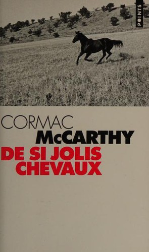 De Si Jolis Cheveaux (Paperback, French language, 2000, Editions du Seuil)