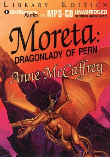 Anne McCaffrey: Moreta (AudiobookFormat, 2005, Brilliance Audio on MP3-CD Lib Ed)