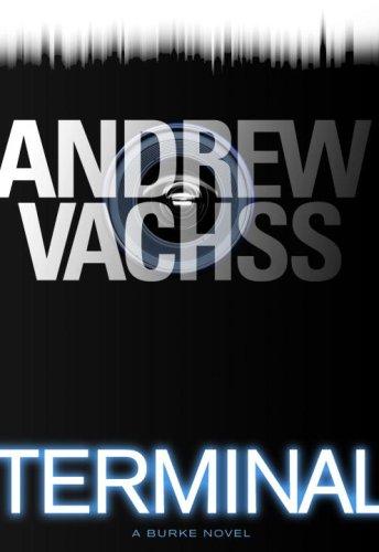 Andrew Vachss: Terminal (2007, Pantheon)