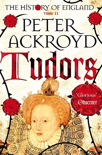 History Of England Vol II Tudors (Paperback, 2013, Pan Books, PAN)