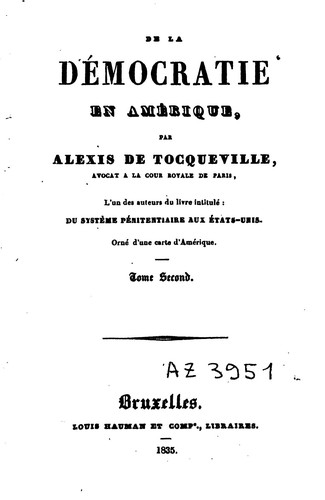 Alexis de Tocqueville: De la démocratie en Amérique (French language, 1835, L. Hauman et Cie.)