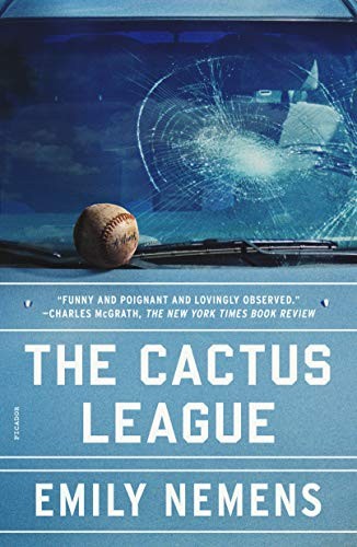 Emily Nemens: The Cactus League (Paperback, 2021, Picador)