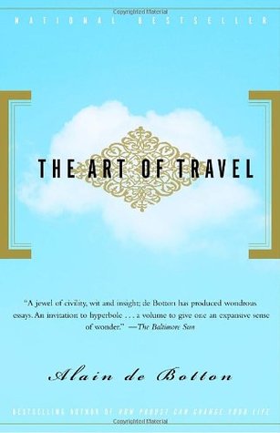 Alain de Botton: The Art of Travel (Paperback, 2004)