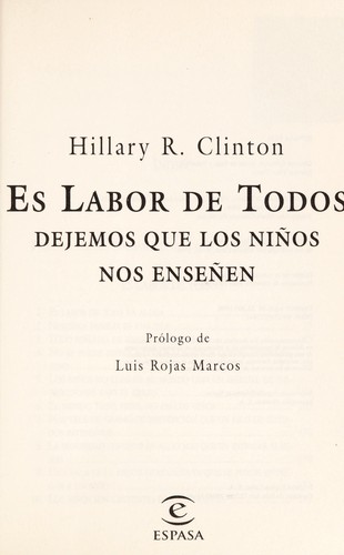 Hillary Rodham Clinton: Es labor de todos (Spanish language, 1996, Espasa Calpe)