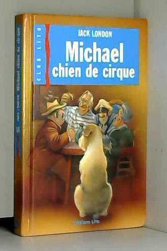 Jack London: Michael chien de cirque (French language, 1993)