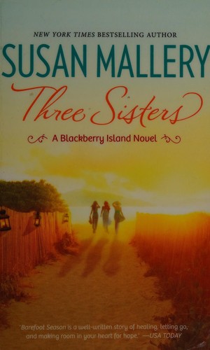 Susan Mallery: Three sisters (2016)