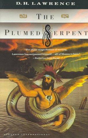 D. H. Lawrence: The plumed serpent (Quetzalcoatl) (1992, Vintage Books)