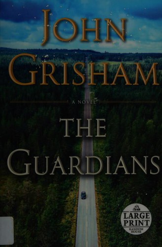 John Grisham: The Guardian (2019, Random  House Large Print)