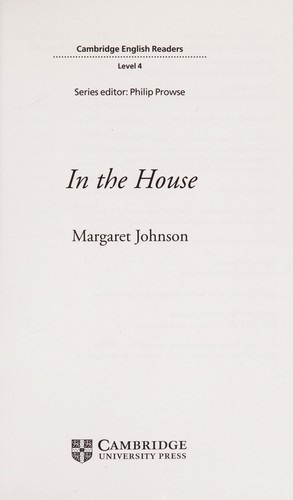 In the house (2009, Cambridge University Press)