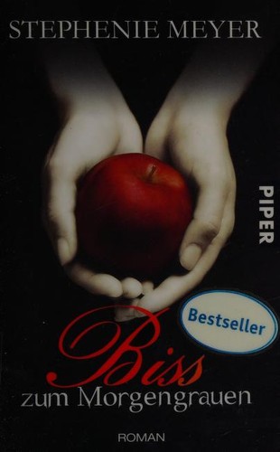 Biss zum Morgengrauen (German language, 2008, Piper Verlag)