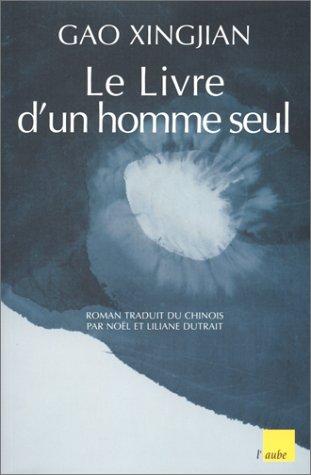 Le livre d'un homme seul (Paperback, French language, 2000, Editions de l'Aube)