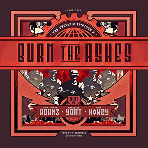 Burn the Ashes (AudiobookFormat, 2020, Skyboat Media, Blackstone Pub)