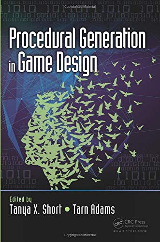 Procedural Generation in Game Design (Paperback, 2017, A K Peters/CRC Press, A K PETERS)