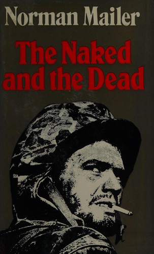 Norman Mailer: The naked and the dead (1949, Deutsch)