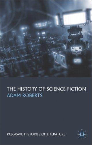 The History of Science Fiction (Palgrave Histories of Literature) (Paperback, 2007, Palgrave Macmillan)