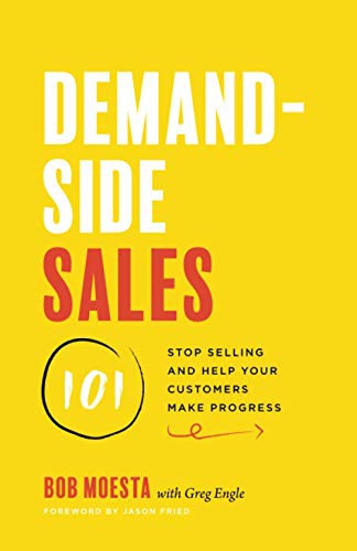 Demand-Side Sales 101 (Paperback, 2020, Lioncrest Publishing)