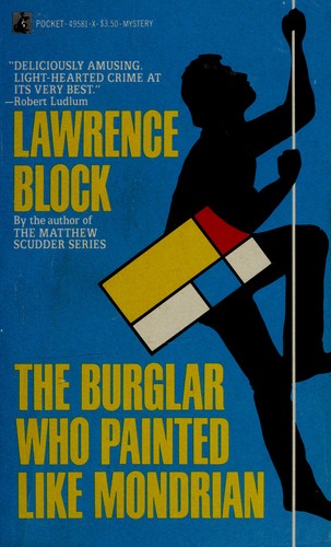 Lawrence Block: The Burglar Who Painted Like Mondrian (Paperback, 1986, Pocket)