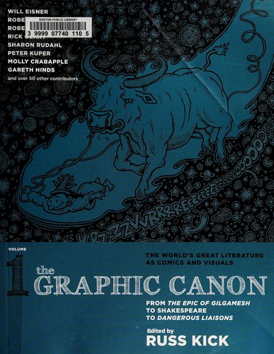 The graphic canon, volume 1 (2012, Seven Stories Press)