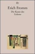 Erich Fromm: Die Kunst DES Liebens (Paperback, German language, 1998, Deutscher Taschenbuch Verlag GmbH & Co.)