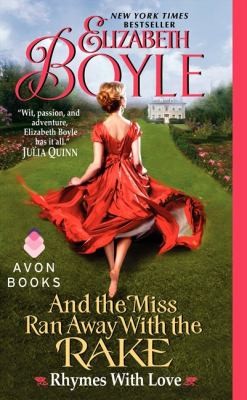 And The Miss Ran Away With The Rake (2013, Avon Books)