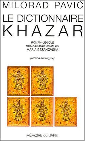 Milorad Pavic: Le dictionnaire khazar (Paperback, French language, 2002, L'Archipel)