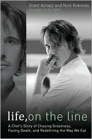 Grant Achatz: Life, on the Line (2011, Gotham)