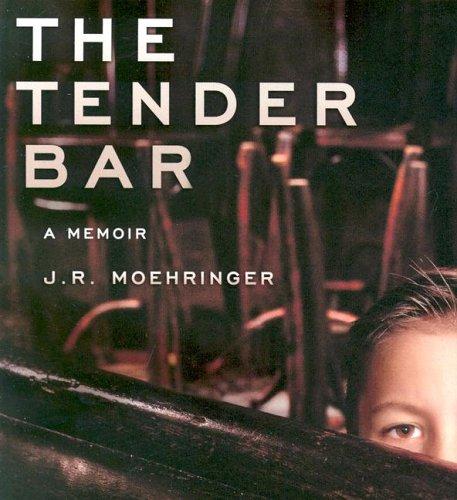 J.r. Moehringer: Tender Bar, The (AudiobookFormat, 2005, Hyperion)