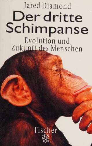 Der dritte Schimpanse. Evolution und Zukunft des Menschen. (Paperback, German language, 1998, Fischer (Tb.), Frankfurt)