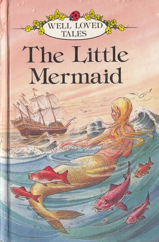 Hans Christian Andersen, Yayoi Kusama, Bernadette Watts: The Little Mermaid (Hardcover, 1980, Ladybird Books Ltd.)