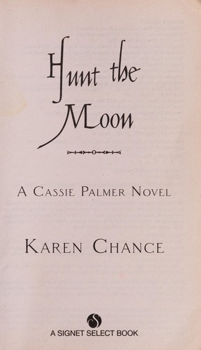 Hunt the moon (2011, Signet Select)