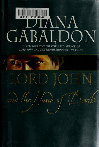 Diana Gabaldon: Lord John and the hand of devils (Hardcover, 2007, Delacorte Press)