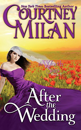 Courtney Milan: After the Wedding (Paperback, 2018, Createspace Independent Publishing Platform, CreateSpace Independent Publishing Platform)