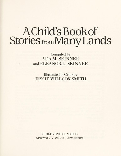 A Child's book of stories from many lands (1988, Children's Classics, Distributed by Crown Publishers)